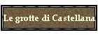 Le grotte di Castellana