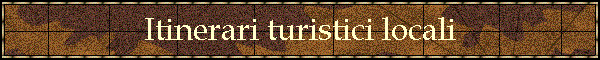 Itinerari turistici locali