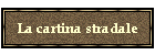La cartina stradale